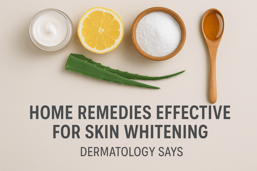 Home Remedies Effective for Skin Whitening Dermatology Says